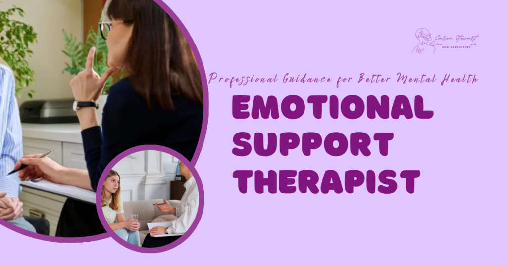 Emotional Support Therapist: Guidance for Better Mental Health