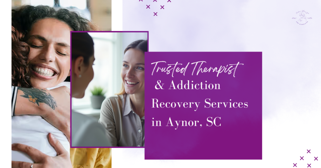 Expert Addiction Counselor Aynor SC for Substance Use & Recovery Support
