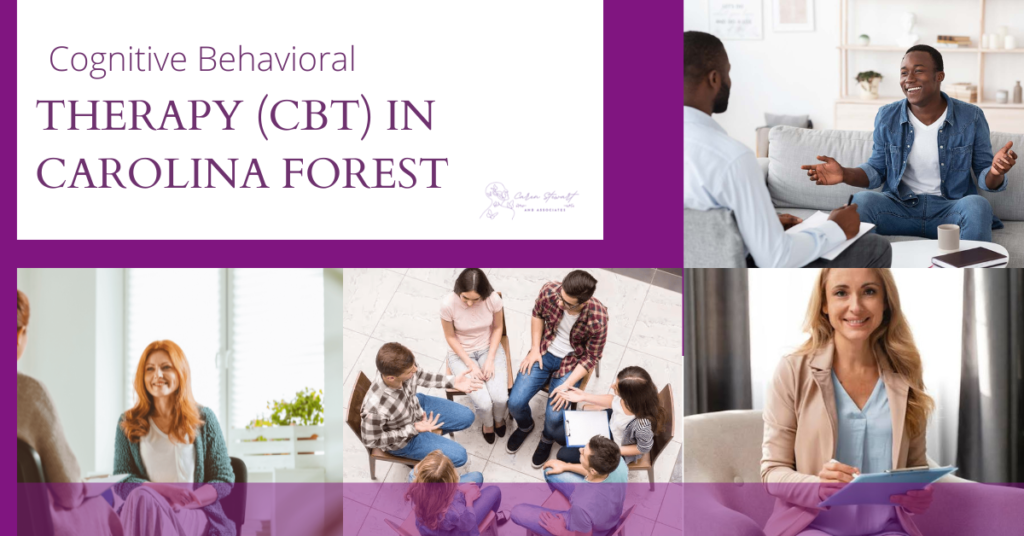 Cognitive Behavioral Therapy (CBT) in Carolina Forest A Proven Approach to Mental Wellness