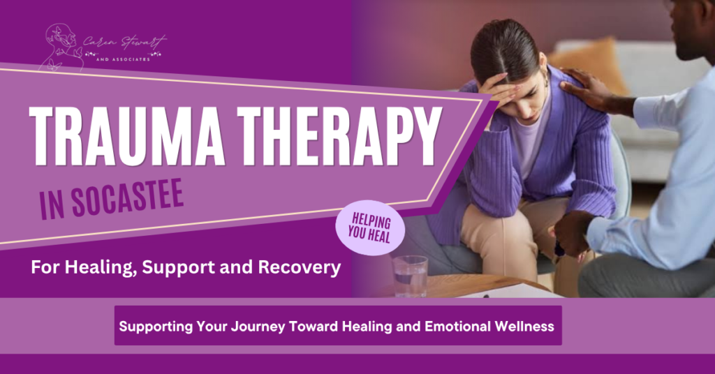 Trauma Therapy in Socastee for Healing , Support, and Recovery