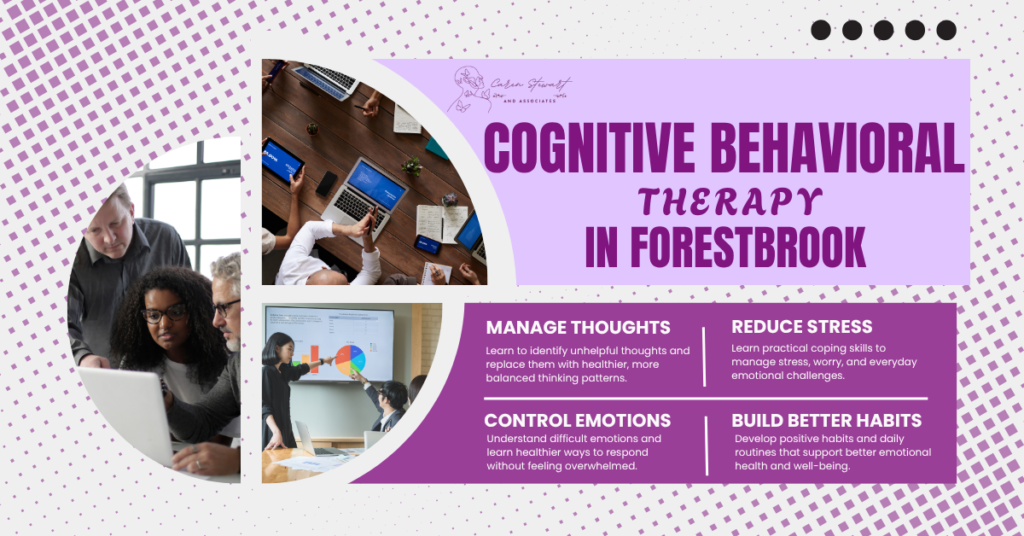 Cognitive Behavioral Therapy in Forestbrook for Better Well-Being